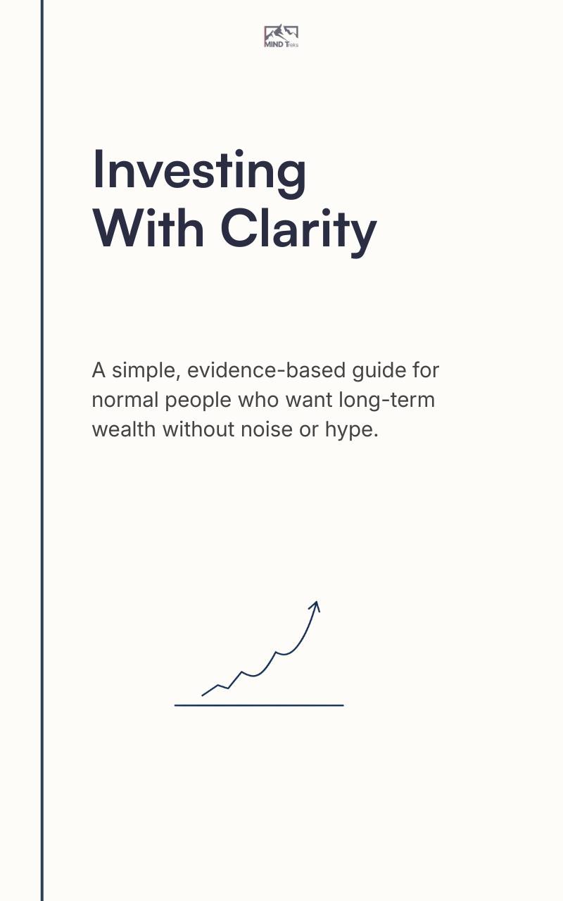 Front cover of “Investing With Clarity: A Simple, Evidence-Based Guide for Normal People Who Want Long-Term Wealth” Mind Treks ebook